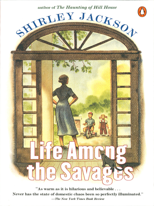 Title details for Life among the Savages by Shirley Jackson - Wait list
